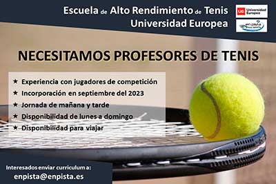 Buscamos profesores de Tenis. Escuela de Alto Rendimiento de Tenis de la UE