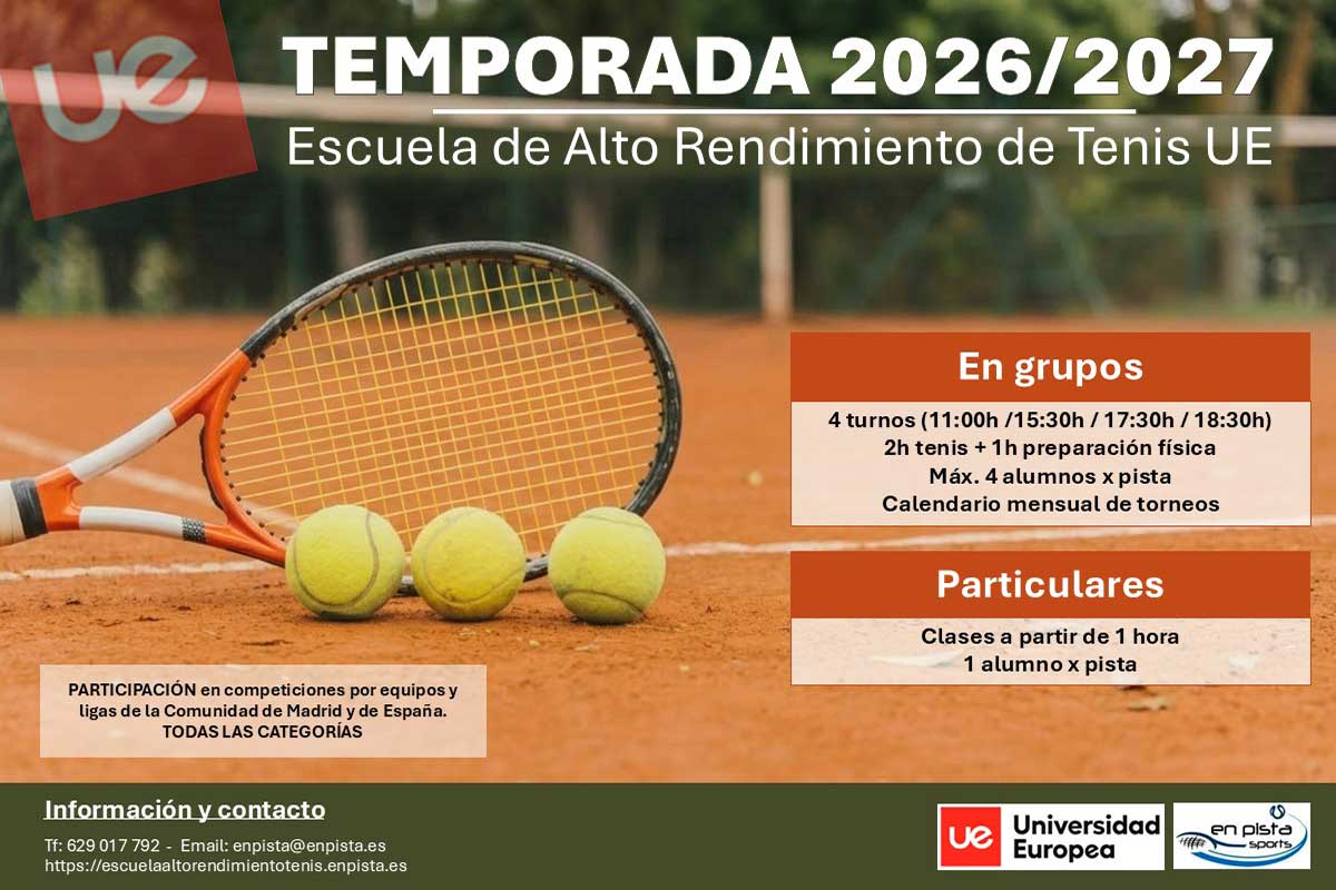 Clases en la Escuela de Alto Rendimiento de Tenis UE 2026-2027. Abierto el plazo de inscripción